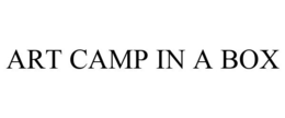 ART CAMP IN A BOX trademark