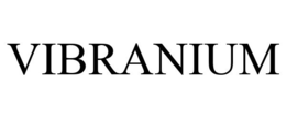 VIBRANIUM trademark