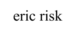 ERIC RISK trademark