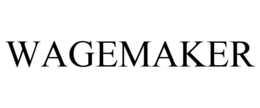 WAGEMAKER trademark