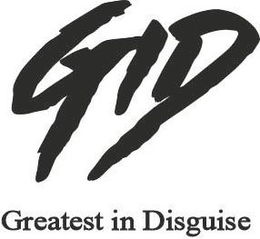 GID GREATEST IN DISGUISE trademark