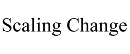 SCALING CHANGE trademark