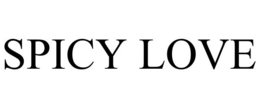 SPICY LOVE trademark