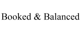 BOOKED & BALANCED trademark