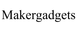 MAKERGADGETS trademark