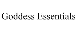 GODDESS ESSENTIALS trademark