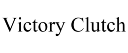 VICTORY CLUTCH trademark
