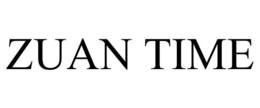 ZUAN TIME trademark