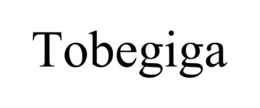 TOBEGIGA trademark