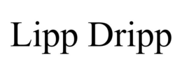 LIPP DRIPP trademark