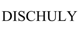 DISCHULY trademark