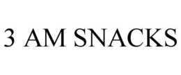 3 AM SNACKS trademark