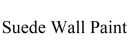 SUEDE WALL PAINT trademark