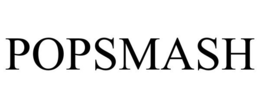 POPSMASH trademark