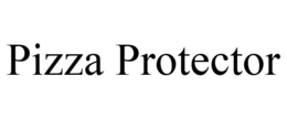 PIZZA PROTECTOR trademark