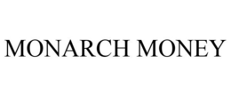 MONARCH MONEY trademark