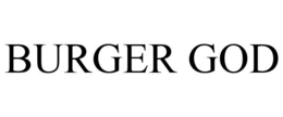 BURGER GOD trademark