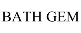 BATH GEM trademark
