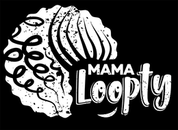 MAMA LOOPTY trademark