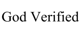 GOD VERIFIED trademark