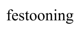 FESTOONING trademark
