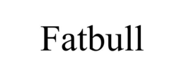 FATBULL trademark