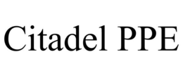 CITADEL PPE trademark