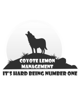 COYOTE LEMON MANAGEMENT IT'S HARD BEING NUMBER ONE trademark