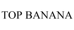 TOP BANANA trademark