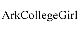 ARKCOLLEGEGIRL trademark