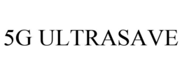 5G ULTRASAVE trademark