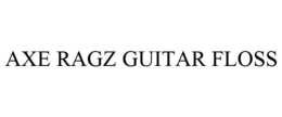 AXE RAGZ GUITAR FLOSS trademark