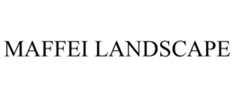 MAFFEI LANDSCAPE trademark