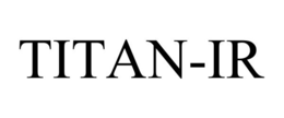 TITAN-IR trademark