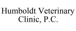 HUMBOLDT VETERINARY CLINIC, P.C. trademark
