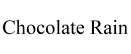 CHOCOLATE RAIN trademark