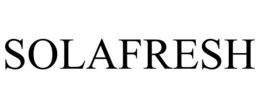 SOLAFRESH trademark