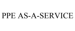PPE AS-A-SERVICE trademark