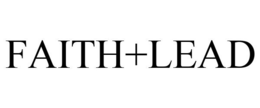 FAITH+LEAD trademark