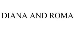 DIANA AND ROMA trademark