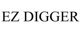 EZ DIGGER trademark