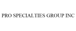 PRO SPECIALTIES GROUP INC trademark