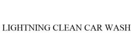 LIGHTNING CLEAN CAR WASH trademark