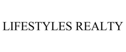 LIFESTYLES REALTY trademark