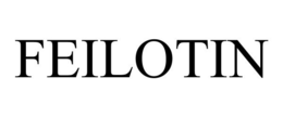 FEILOTIN trademark