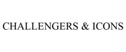CHALLENGERS & ICONS trademark