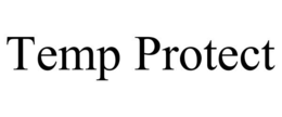 TEMP PROTECT trademark
