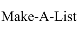 MAKE-A-LIST trademark