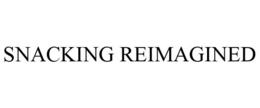 SNACKING REIMAGINED trademark