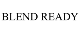BLEND READY trademark